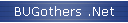 BUGothers .Net