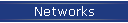 Networks